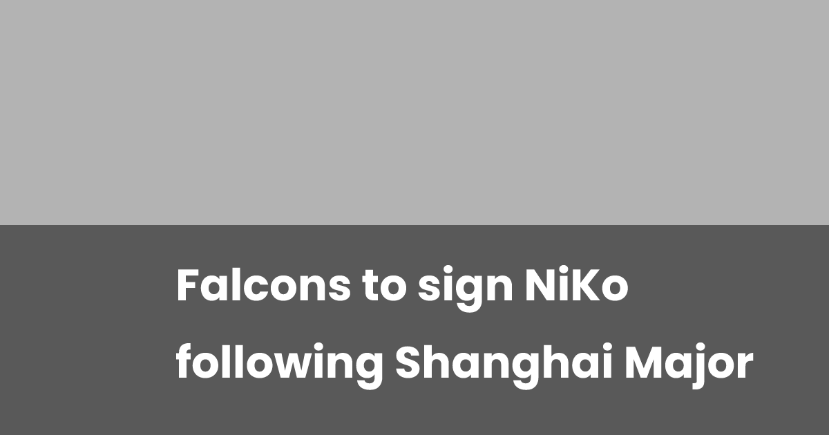 Sign Niko Falcons to sign NiKo following Shanghai Major | esports.gg
