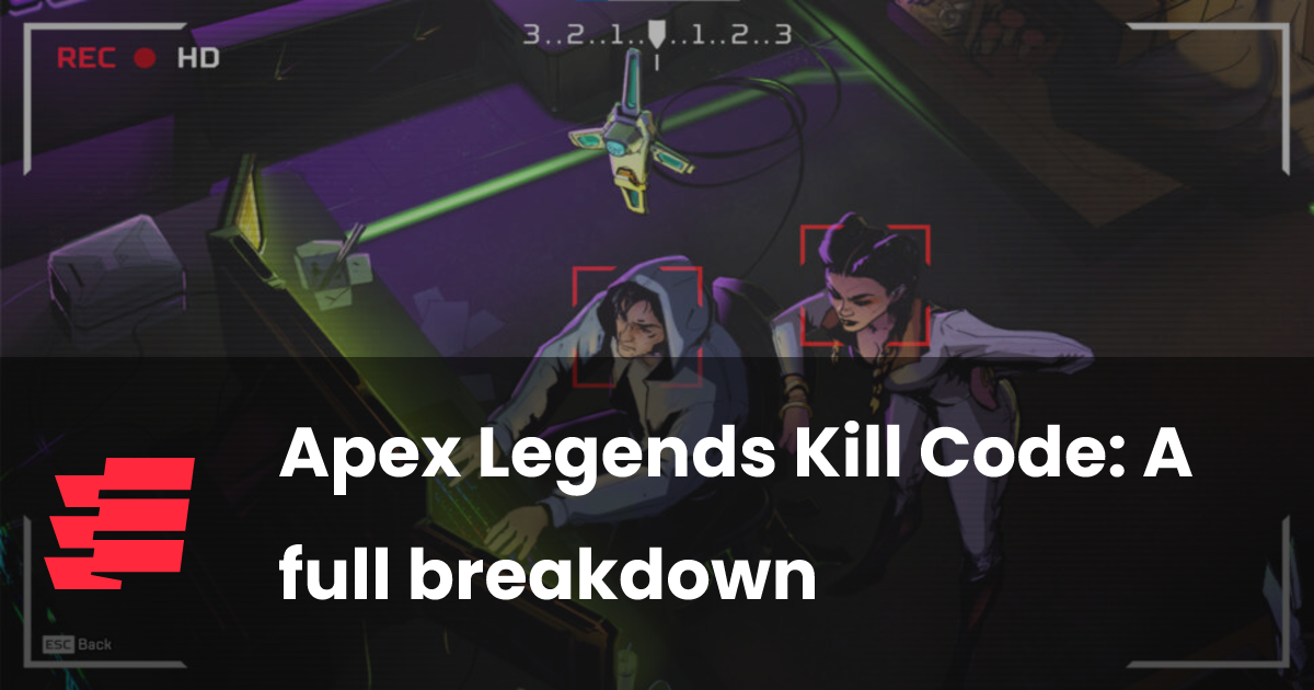 Apex Legends Kill Code: A full breakdown | esports.gg